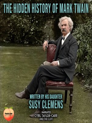 cover image of The Hidden History of Mark Twain